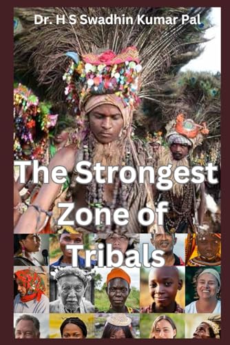 The Strongest Zone of Tribals The Strongest Zone of Tribals von Independently published