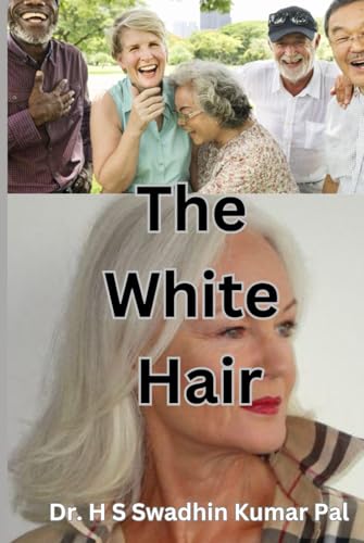 The White Hair The White Hair von Independently published