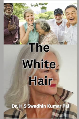 The White Hair The White Hair von Independently published