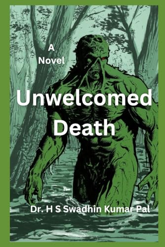 Unwelcomed Death Unwelcomed Death von Independently published