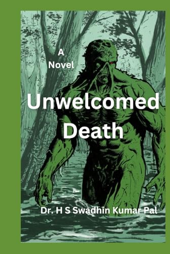 Unwelcomed Death Unwelcomed Death von Independently published