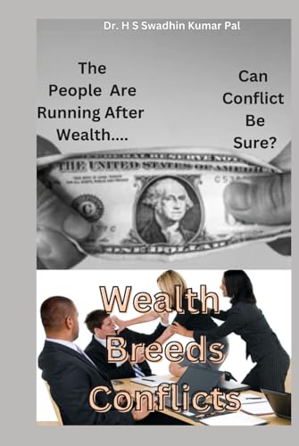 Wealth Breeds Conflicts Wealth Breeds Conflicts von Independently published