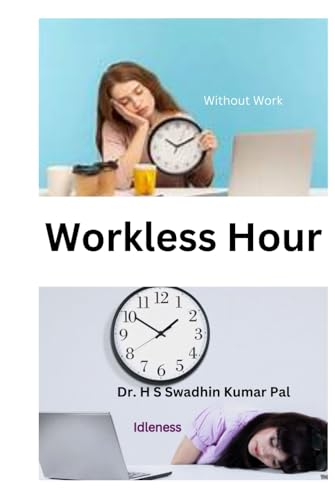 Workless Hour Workless Hour von Independently published