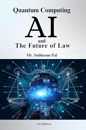 Quantum Computing, AI, and the Future of Law