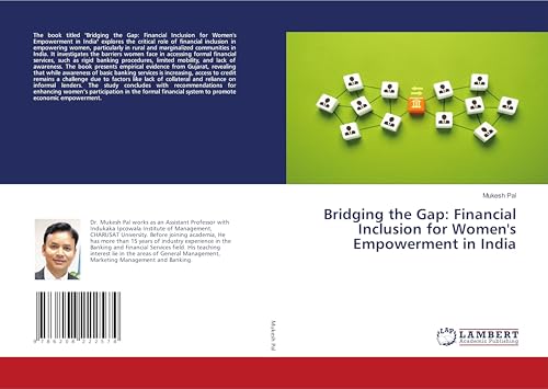 Bridging the Gap: Financial Inclusion for Women's Empowerment in India: DE von LAP LAMBERT Academic Publishing