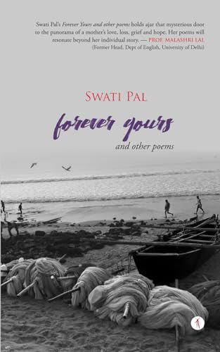 Forever Yours and Other Poems Forever Yours and Other Poems von Hawakal Publishers Private Limited