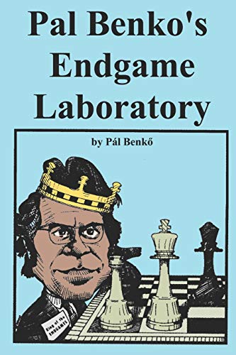 Pal Benko's Endgame Laboratory von Ishi Press