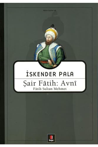 Sair Fatih Avni: Fatih Sultan Mehmet