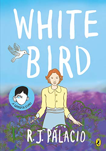 White Bird: A graphic novel from the world of WONDER – soon to be a major film