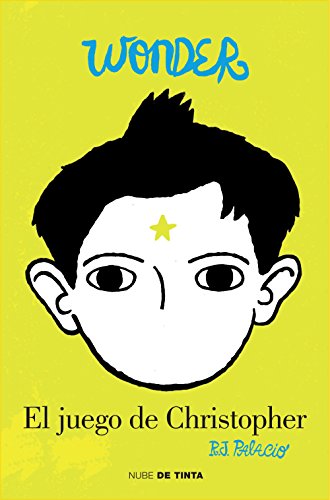 Wonder. El juego de Christopher: A Wonder Story (Nube de Tinta) von Nube de Tinta