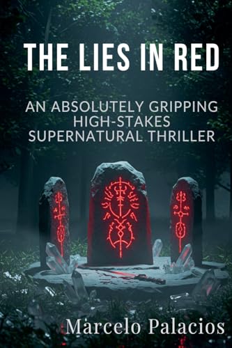 The Lies in Red: an Absolutely Gripping High-stakes Supernatural Thriller The Lies in Red: an Absolutely Gripping High-stakes Supernatural Thriller von Independent Publisher