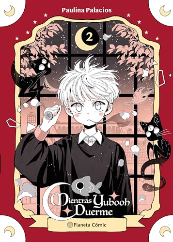 Planeta Manga: Mientras Yubooh Duerme nº 02 (Universo Planeta Manga, Band 2)