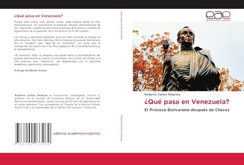 ¿Qué pasa en Venezuela?: El Proceso Bolivariano después de Chávez