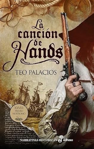 La canción de Hands (Narrativas Históricas) von Editora y Distribuidora Hispano Americana, S.A.
