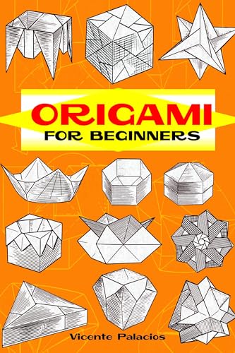 Origami for Beginners (Dover Origami Papercraft) von Dover Publications