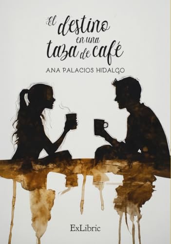 El destino en una taza de café El destino en una taza de café von ExLibric
