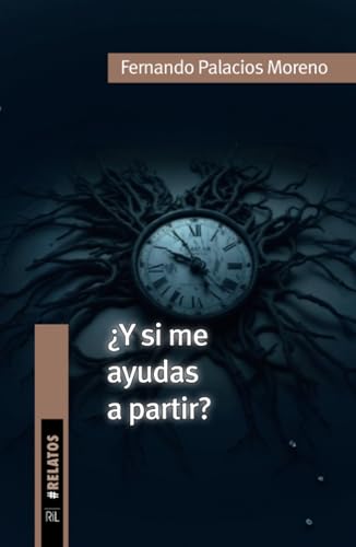 ¿Y si me ayudas a partir? von RIL Editores