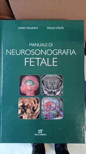 Manuale di neurosonografia fetale von ELI-Edizioni Librarie Int.