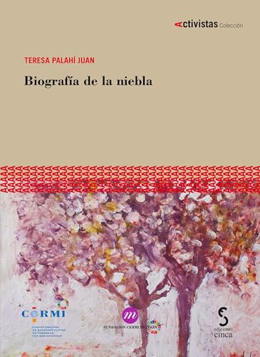 Biografía de la niebla (Activistas, Band 1) von Ediciones Cinca, S.A.