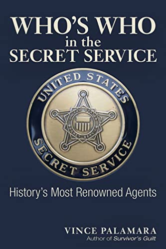 Who's Who in the Secret Service: History's Most Renowned Agents von Trine Day