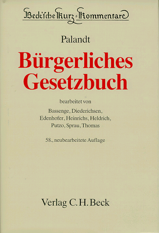 Beck'sche Kurzkommentare, Bd.7, Bürgerliches Gesetzbuch (58. Aufl.): Mit Einführungsgesetz (Auszug), Gesetz zur Regelung des Rechts der Allgemeinen ... Wohnungseigentumsgesetz, Hausratsverordnung von C.H.Beck