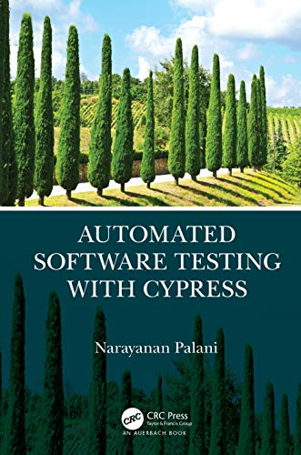 Automated Software Testing with Cypress von CRC Press