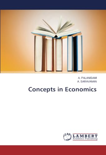 Concepts in Economics: DE von LAP LAMBERT Academic Publishing