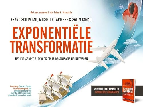 Exponentiële transformatie: Het ExO Sprint-playbook om je organisatie te innoveren von Business Contact
