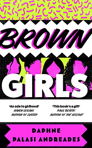Brown Girls: The sweeping literary debut novel, and Pandora Sykes’ Book Club pick von Fourth Estate