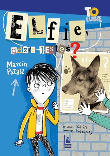 Elfie gdzie jesteś? von Literatura