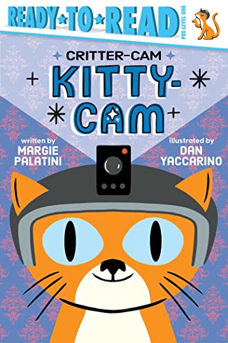 Kitty-Cam: Ready-to-Read Pre-Level 1 (Critter-Cam) von Simon Spotlight