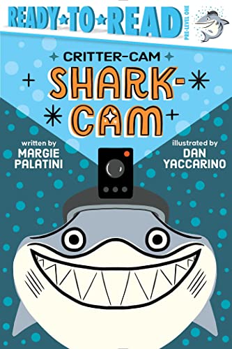 Shark-Cam: Ready-to-Read Pre-Level 1 (Critter-Cam) von Simon Spotlight