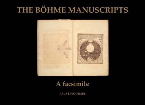 The Bohme Manuscripts: A facsimile von CreateSpace Independent Publishing Platform