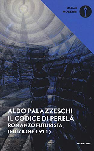 Il codice di Perelà (Oscar moderni)