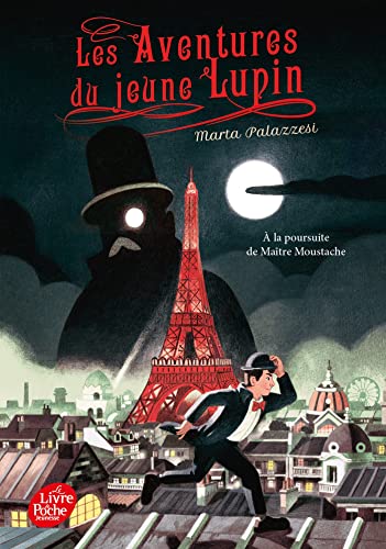 Les aventures du jeune Lupin - Tome 1: A la poursuite de Maître Moustache von POCHE JEUNESSE