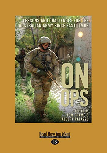 On Ops: Lessons and Challenges for the Australian Army since East Timor von ReadHowYouWant
