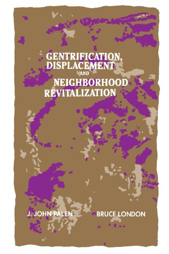 Gentrification, Displacement, and Neighborhood Revitalization (Suny Series in Urban Public Policy)