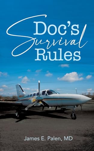 Doc's Survival Rules von Ewings Publishing LLC