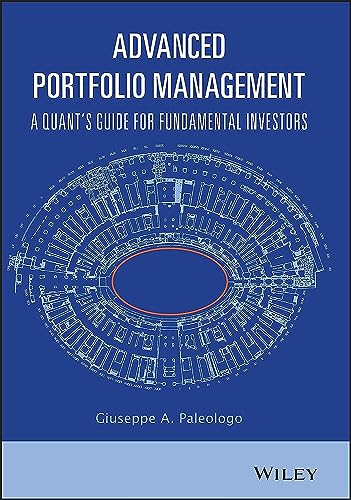 Advanced Portfolio Management: A Quant's Guide for Fundamental Investors von Wiley