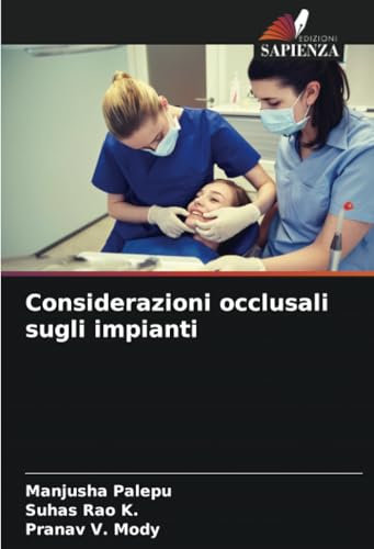 Considerazioni occlusali sugli impianti von Edizioni Sapienza