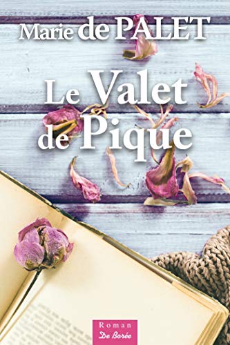 VALET DE PIQUE (LE) von DE BOREE