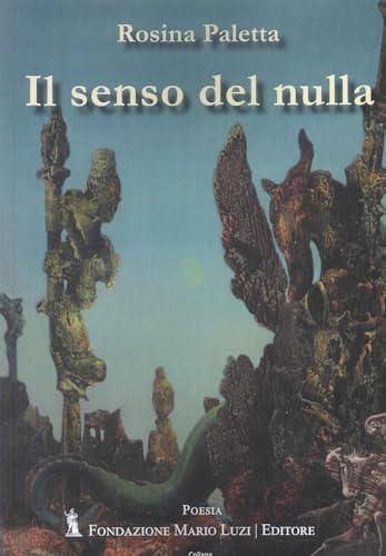 Il senso del nulla von Fondazione Mario Luzi