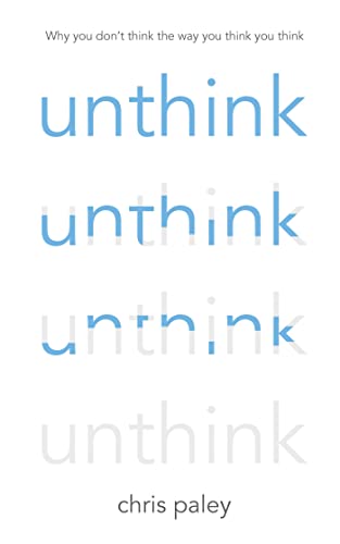 Unthink: And how to harness the power of your unconscious von Coronet