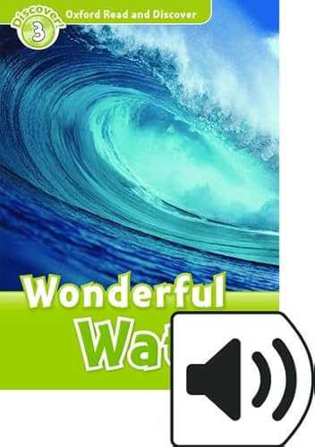 Oxford Read and Discover 3. Wonderful Water MP3 Pack