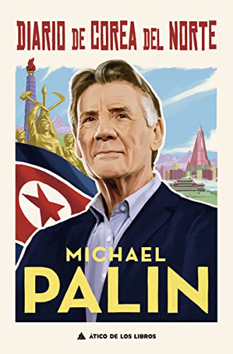 Diario de Corea del Norte (Ático de los Libros, Band 65)