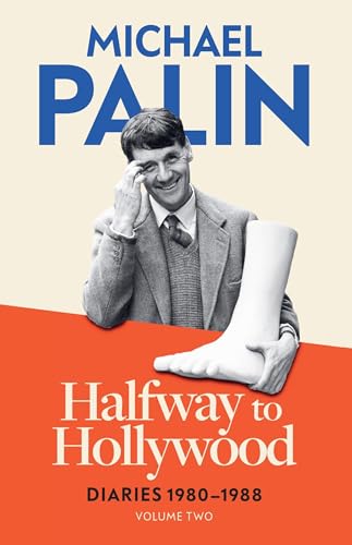 Halfway To Hollywood: Diaries 1980-1988 (Volume Two) von W&N