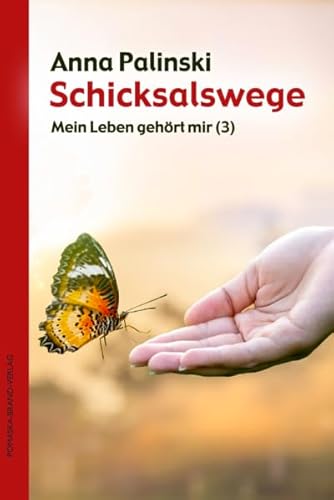 Mein Leben gehört mir (3): Schicksalswege