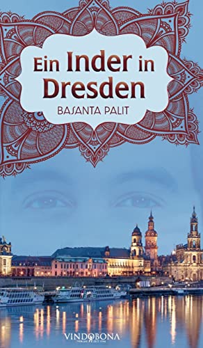 Ein Inder in Dresden von Vindobona Verlag
