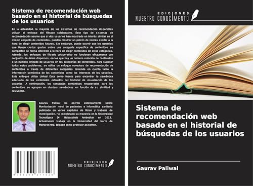 Sistema de recomendación web basado en el historial de búsquedas de los usuarios von Ediciones Nuestro Conocimiento