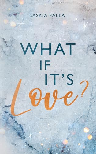 What if it´s love? (Sehnsuchts Reihe) von Book on Demand